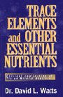 Book: Trace Elements & Other Essential Nutrients